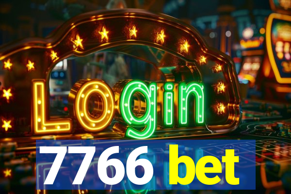 7766 bet